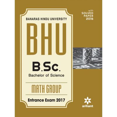 Arihant BHU B.sc Math Group Entrance Exam 